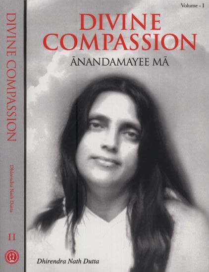 Divine Compassion- Anandamayee Ma (Set of 2 Volumes)