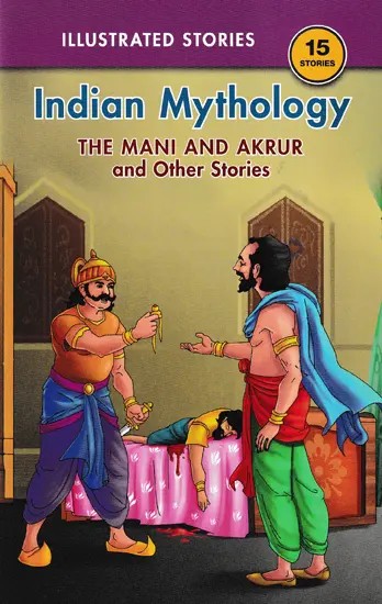 The Mani and Akrur and Other Stories (Indian Mythology)