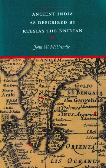 Ancient India As Described by Ktesias the Knidian