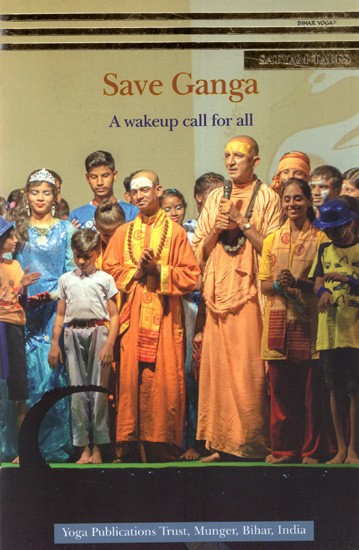 Save Ganga A Wakeup Call for All