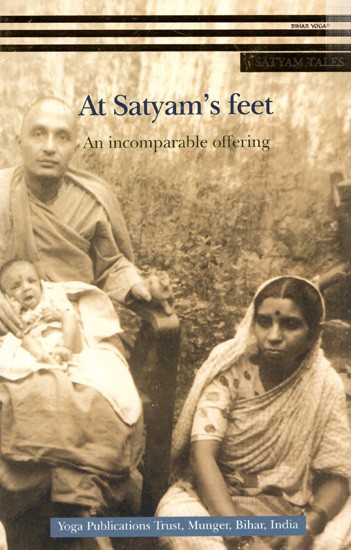 At Satyam's Feet- An Incomparable Offering