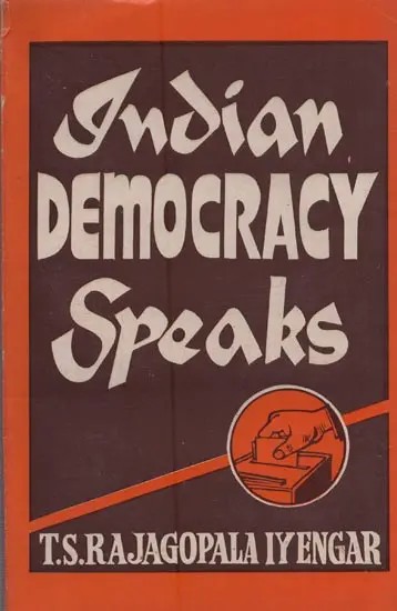 Indian Democracy Speaks (An Old and Rare Book)