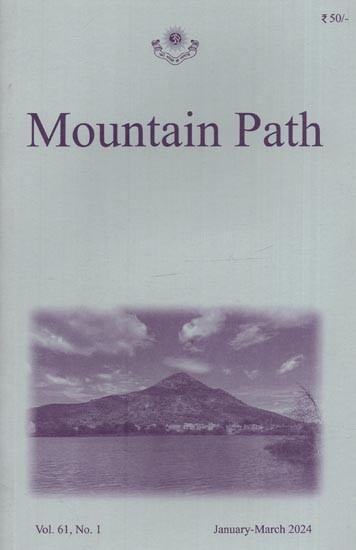 Mountain Path: Vol-61, No.-1 (January-March 2024)