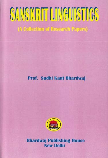 Sanskrit Linguistics (A Collection of Research Papers)