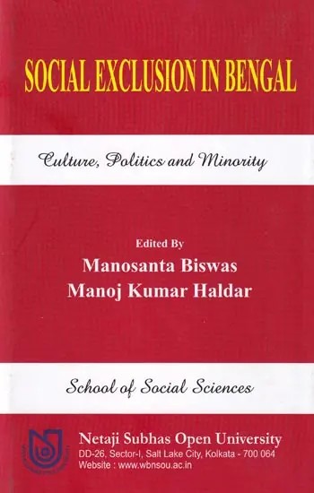 Social Exclusion in Bengal: Culture, Politics and Minority