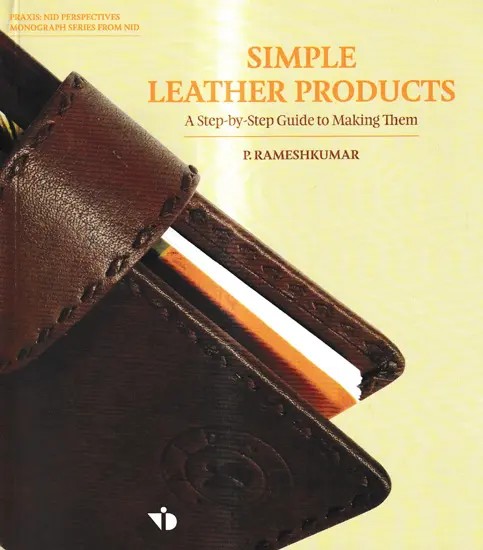 Simple Leather Products-A Step-by-Step Guide to Making Them
