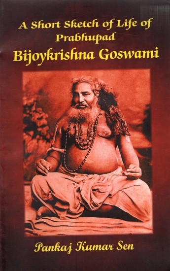 A Short Sketch of Life of Prabhupad Bijoykrishna Goswami