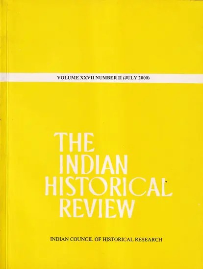 The Indian Historical Review Volume XXVII Number- II in An Old Rare Book (July 2000)