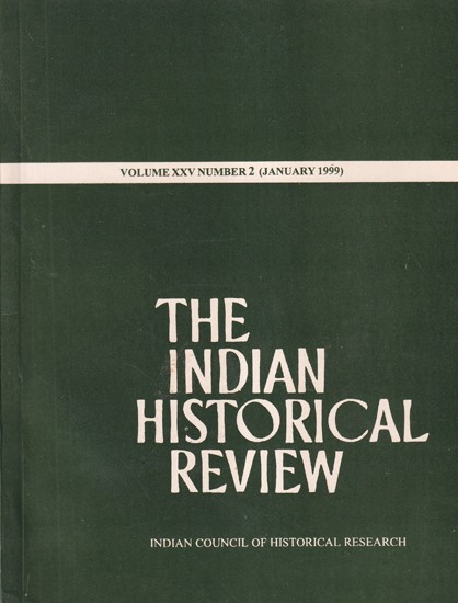 The Indian Historical Review- Volume XXV Number- 2 (January 1999)