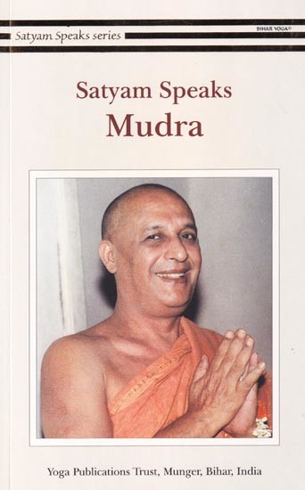Satyam Speaks: Mudra (Satyam Speaks Series)
