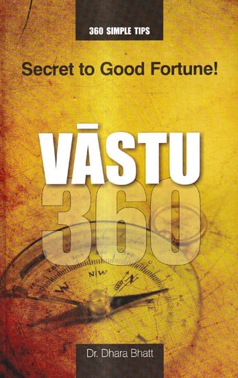 Secret to Good Fortune! - Vastu 360