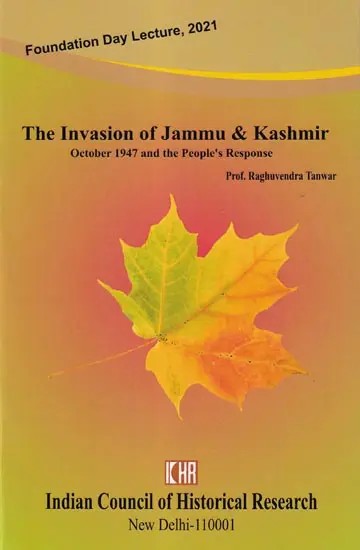 The Invasion of Jammu & Kashmir: October 1947 and the People's Response (Foundation Day Lecture, 2021)