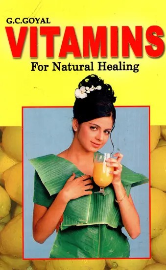 Vitamins- For Natural Healing