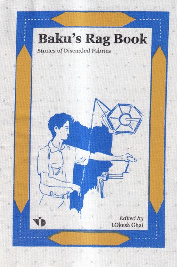 Baku's Rag Book-Stories of Discarded Fabrics (Made by Fabric)