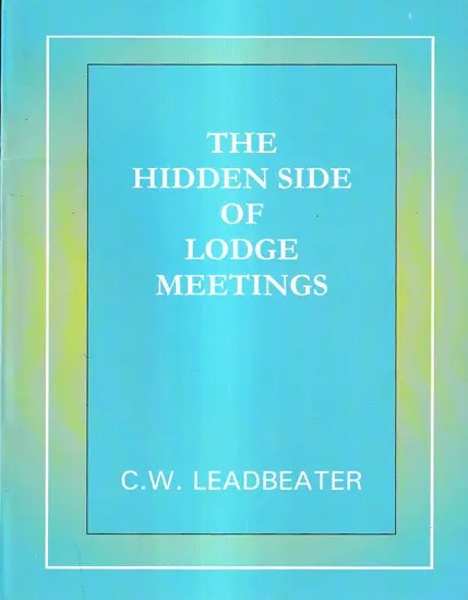 The Hidden Side of Lodge Meetings