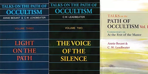 Talks on the Path of Occultism: Commentary on At the Feet of the Master with Pinhold Book (Set of 3 Volumes)
