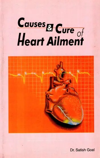 Causes & Cure of Heart Ailment