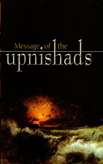 Message of the Upnishads