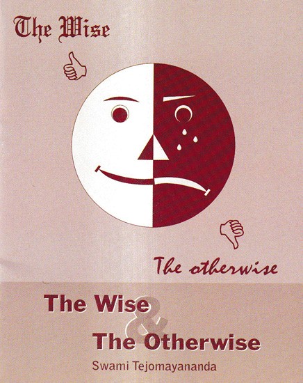 The Wise and The Otherwise