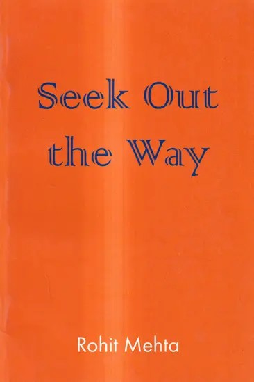 Seek Out The Way-(Studies in Light on the Path)