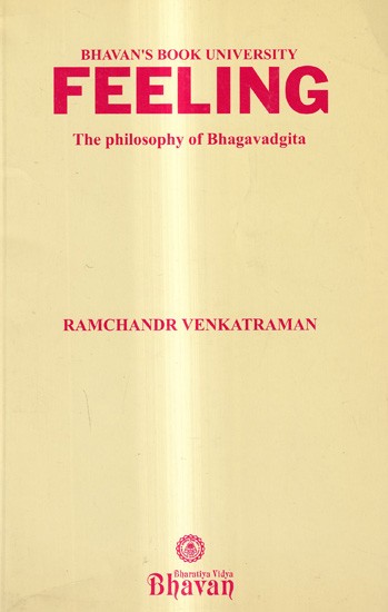 Feeling-The Philosophy of Bhagavad Gita