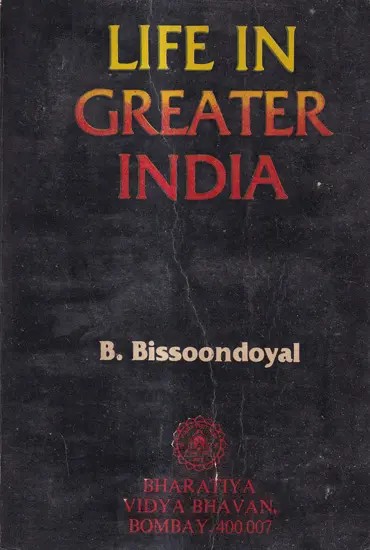 Life in Greater India (An Old and Rare Book)
