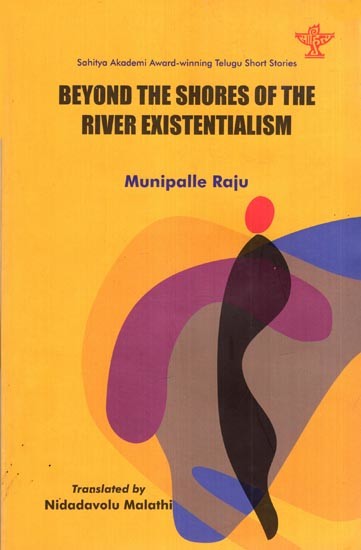 Beyond The Shores of the River Existentialism