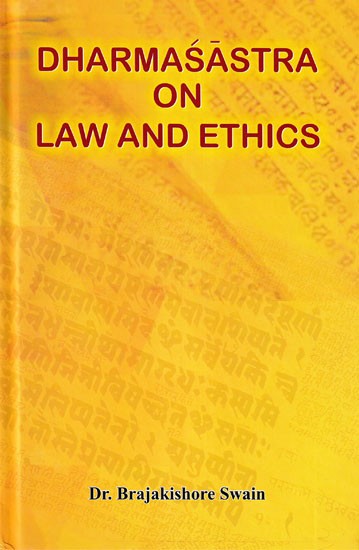 Dharmasastra on Law and Ethics