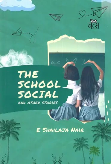 The School Social and Other Stories