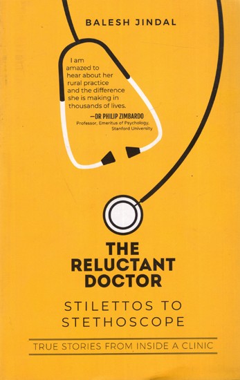 The Reluctant Doctor: Stilettos to Stethoscope