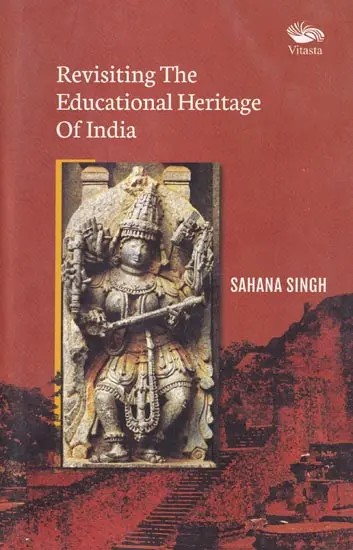 Revisiting The Educational Heritage Of India