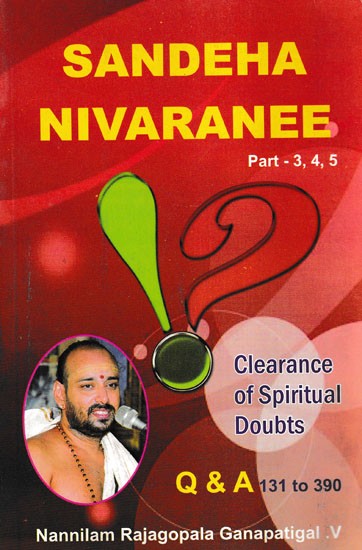 Sandeha Nivaranee: Clearance of Spiritual Doubts (Part- 3, 4, 5)
