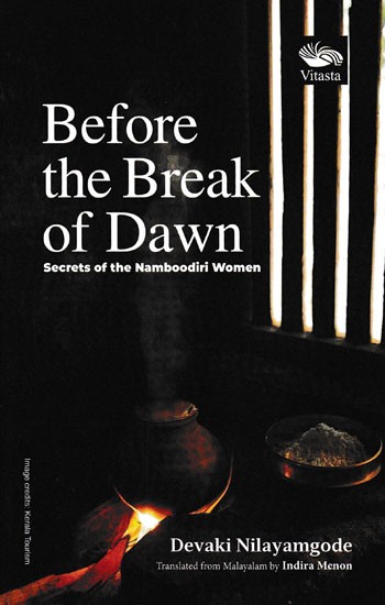 Before the Break of Dawn (Secrets of the Namboodiri Women)