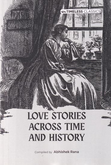 Love Stories Across Time and History