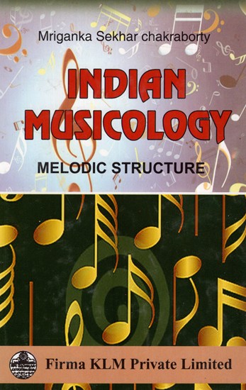 Indian Musicology- Melodic Structure