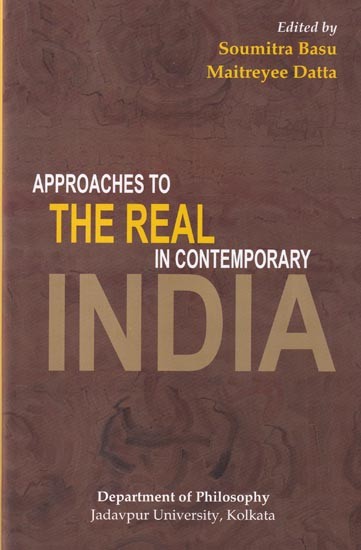 Approaches to The Real in Contemporary India