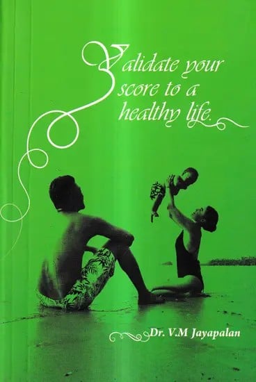 Validate Your Score to A Healthy Life