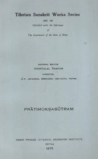 प्रातिमोत्तसूत्रम्: Pratimoksasutram (An Old And Rare Book)