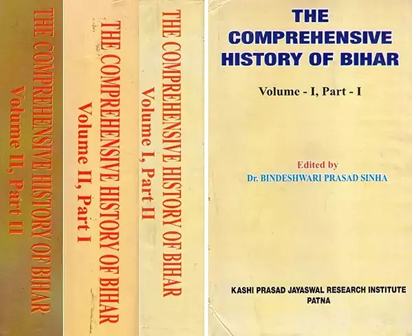 The Comprehensive History of Bihar (Set of 2 Volumes in 4 Parts)