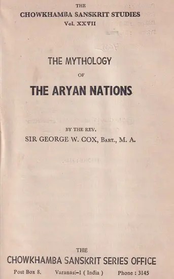 The Mythology of The Aryan Nations (An Old and Rare Book)