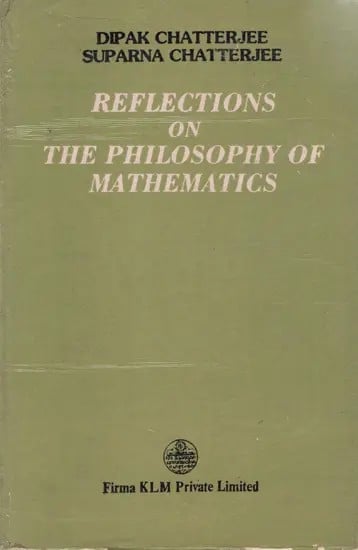 Reflections On The Philosophy of Mathematics (An Old and Rare Book)