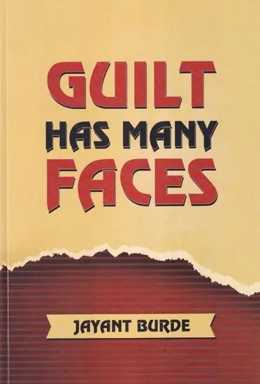Guilt Has Many Faces