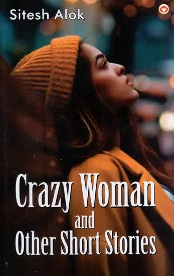 Crazy Woman and Other Short Stories