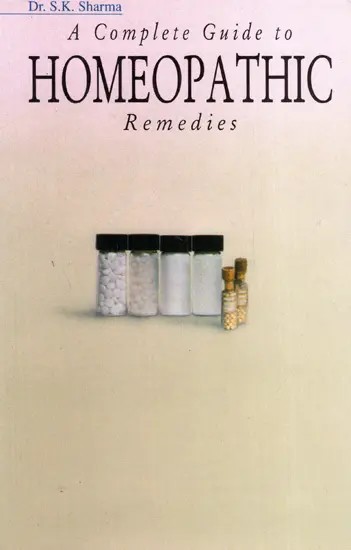 A Complete Guide to Homeopathic Remedies