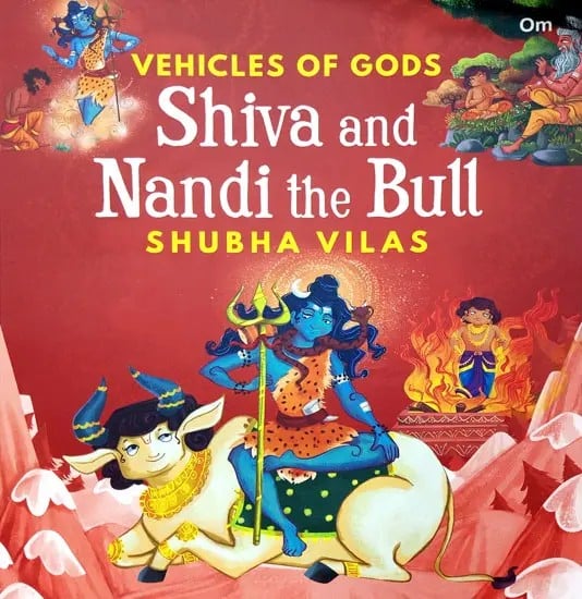 Vehicles of Gods: Shiva and Nandi the Bull