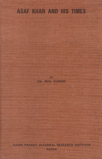 Asaf Khan And His Times (An Old And Rare Books)