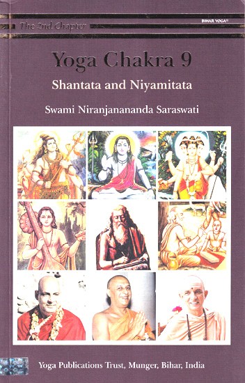 Yoga Chakra- The 2nd Chapter: Shantata and Niyamitata (Volume 9)