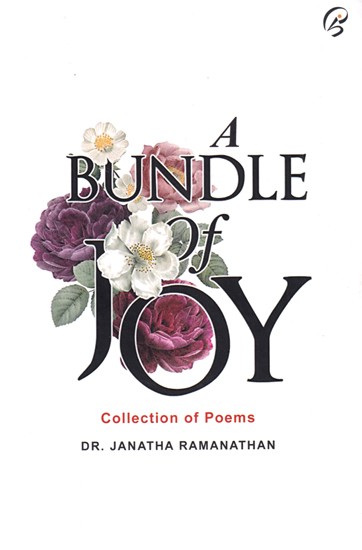 A Bundle of Joy: A Collection of Poems