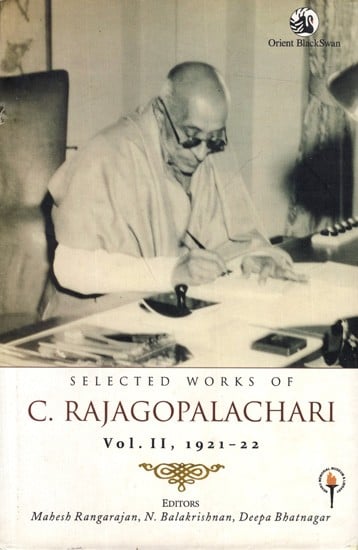 Selected Works of C. Rajagopalachari: Vol. II, 1921–22