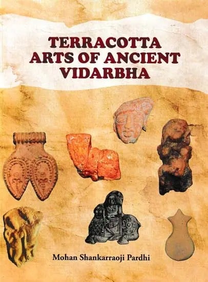 Terracotta Arts of Ancient Vidarbha